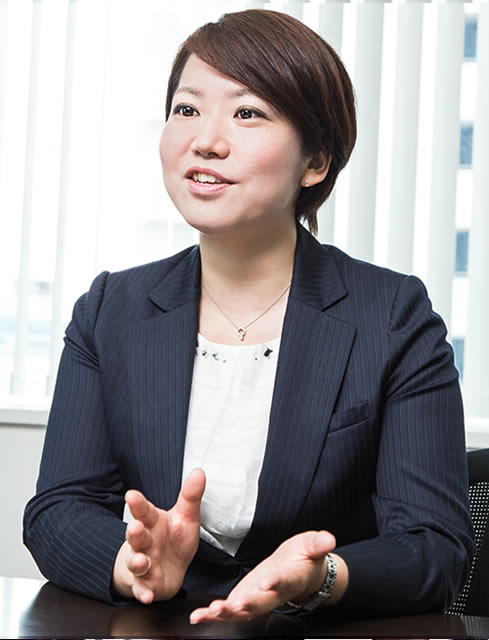 毎日が新鮮でダイナミック、そして日々、手ごたえを実感